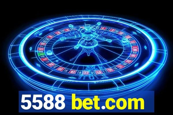 5588 bet.com